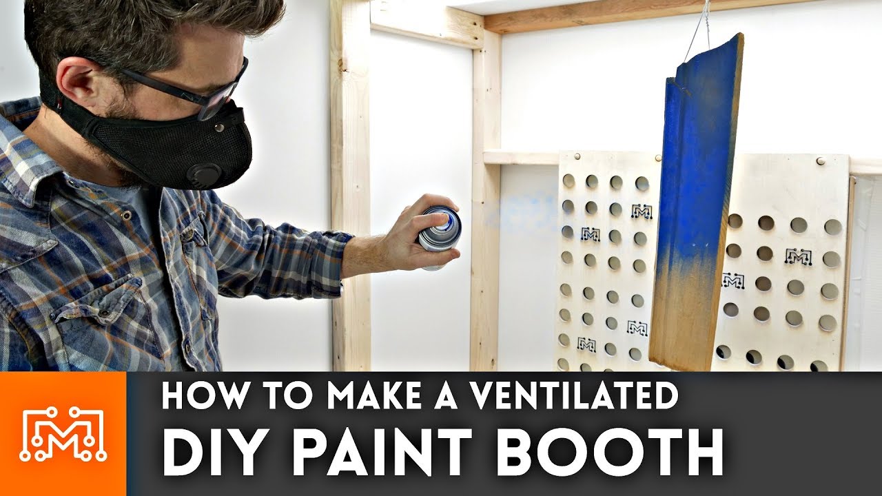 How to make a DIY Ventilated Paint Booth | I Like To Make Stuff