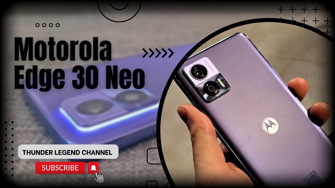 Motorola Edge 30 Neo - Full Phone Review - Price - Specs. موتورولا ايدج 30 نيو - مواصفات - سعر