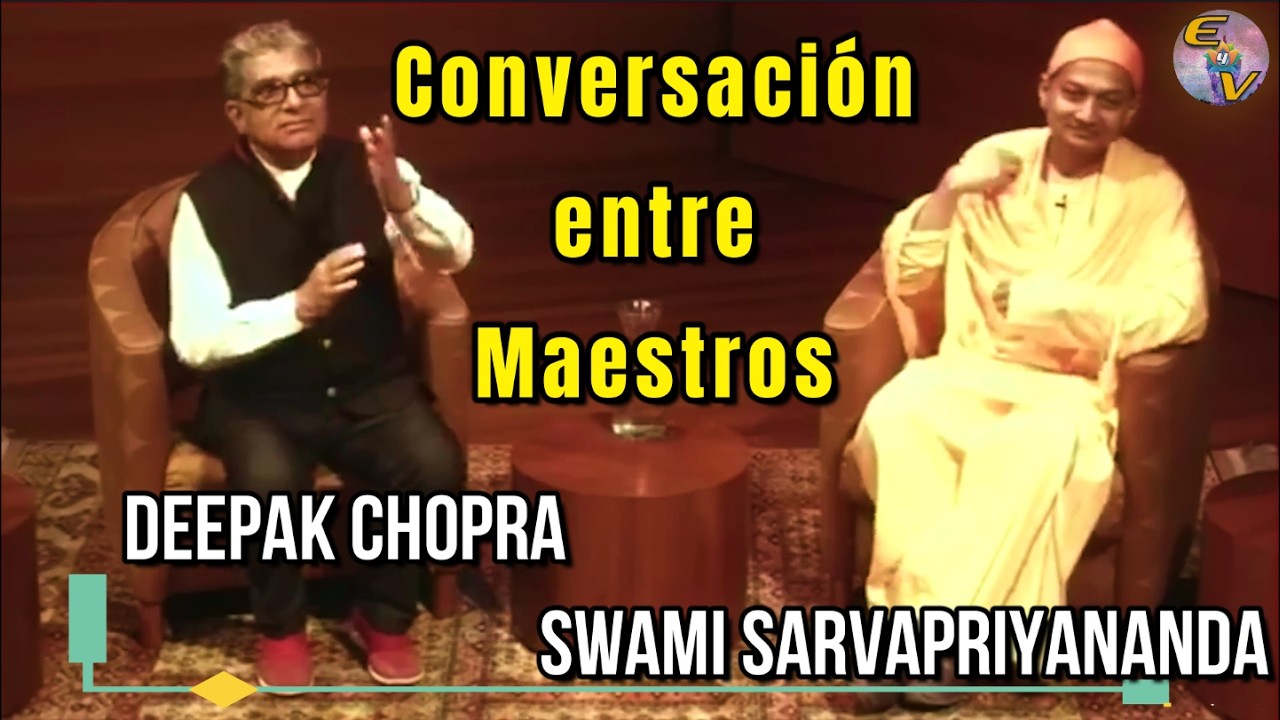 Vedanta, Consciencia y Yoga 🕉 Deepak Chopra entrevista a S. Sarvapriyananda 💎Explorando la Realidad