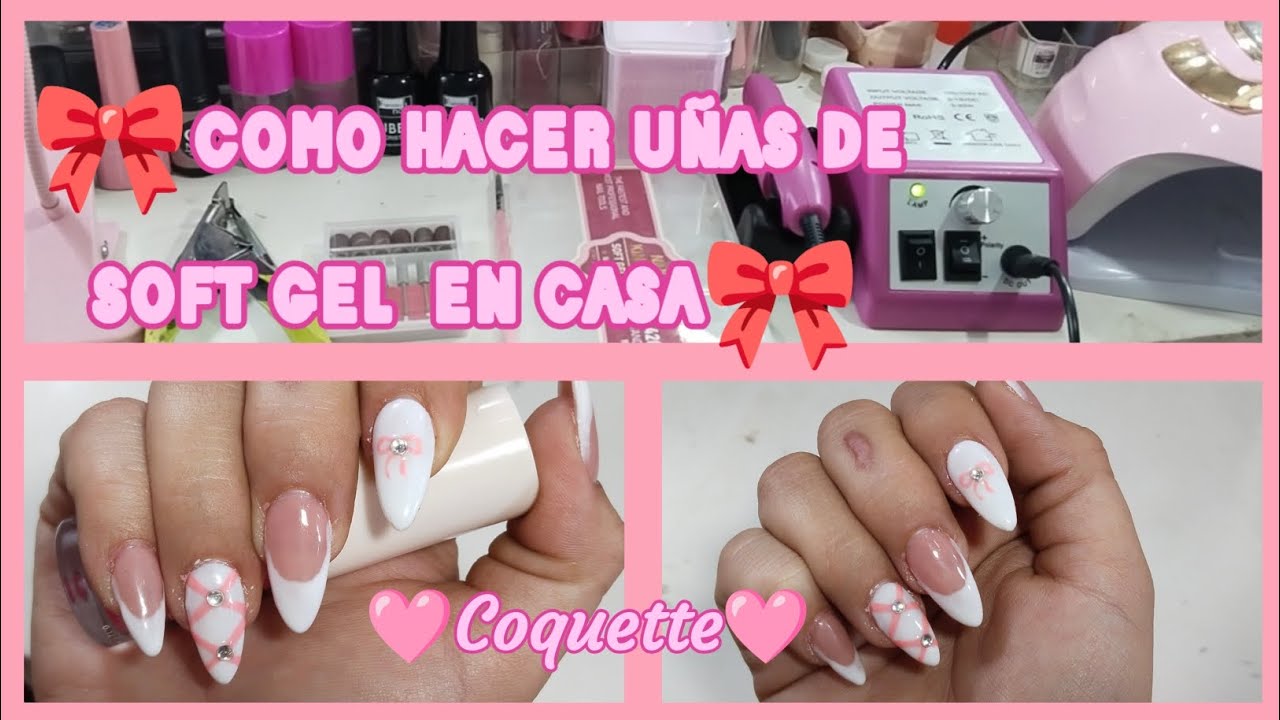 🩷 como hacer uñas soft gel en casa 🩷// paso a paso+que material necesitas para aplicarlas 🎀