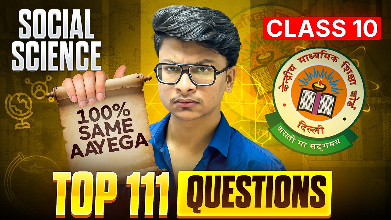 TOP 111 Questions Class 10th 🔥 Social Science Paper Le*ked