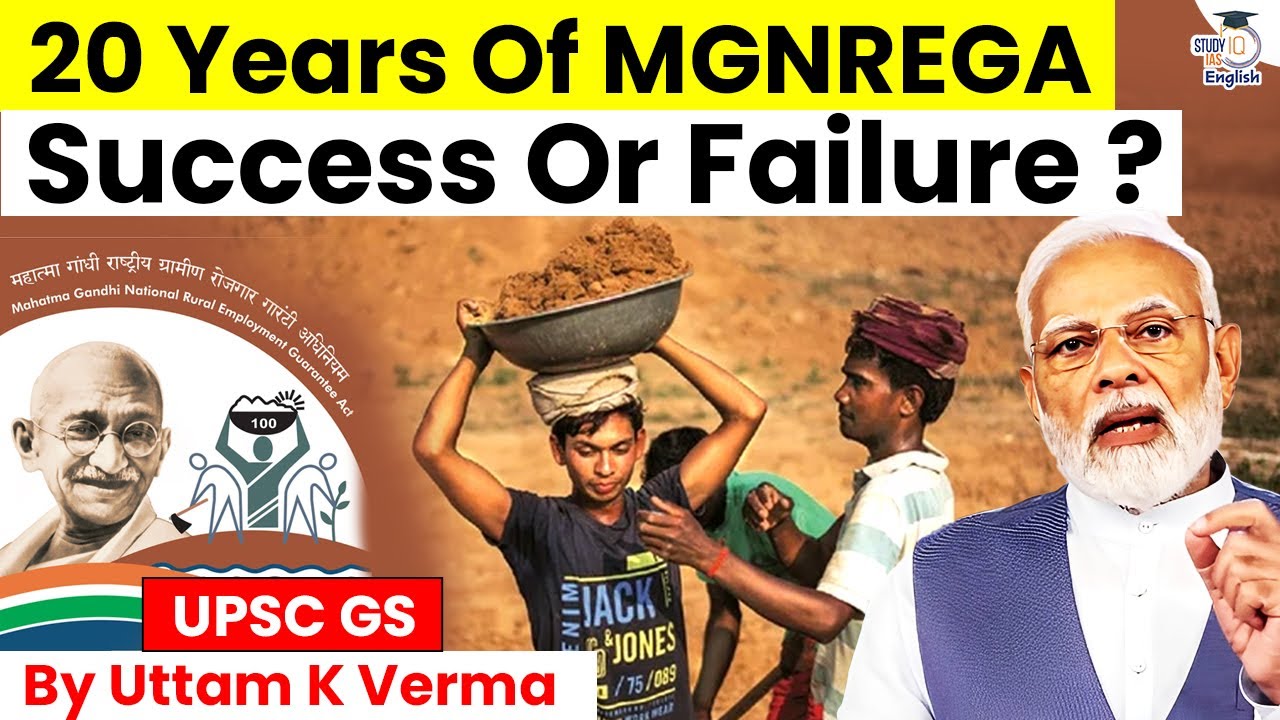 20 Years of MGNREGA: Success Story or Policy Failure? | Rural Employment & Poverty in India |StudyIQ
