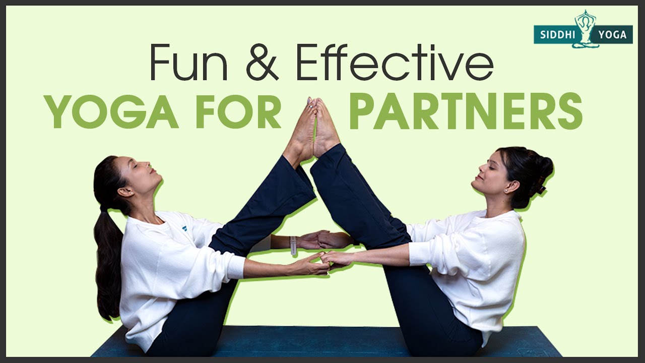 Grab a Yoga Partner & Try These Amazing Poses | Siddhi Yoga | Amrita Tomar & Bholi Parihar