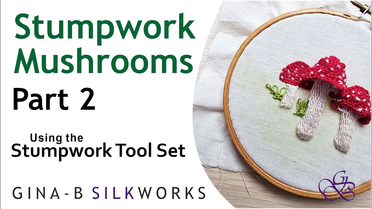 Stumpwork Embroidery - Mushrooms Part 2 / Stems and grasses