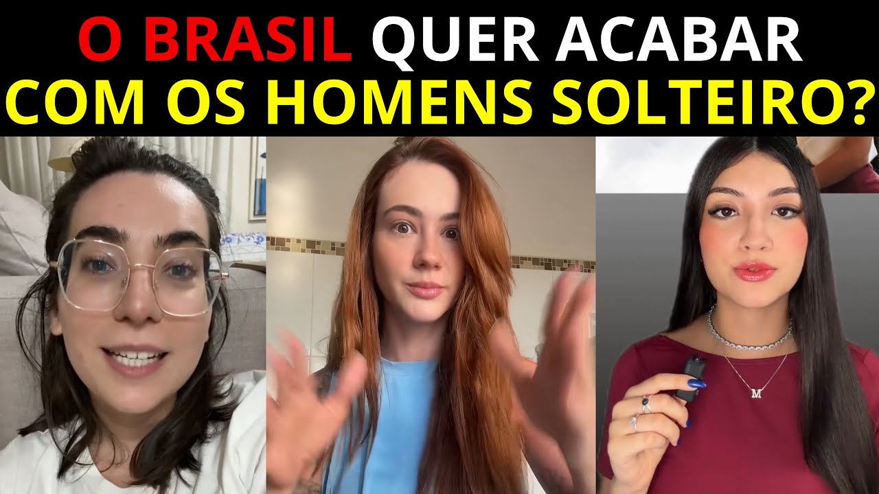 VAI SER PROIBIDO SER HOMEM SOLTEIRO NO BRASIL? ENTENDA O QUE ESTÁ ACONTECENDO