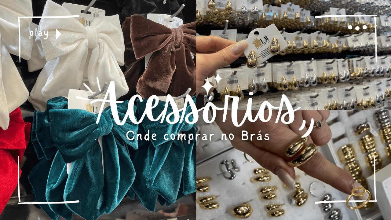 Acessórios Tendência 2024 - Onde Comprar no Brás #brás #acessóriosfemininos