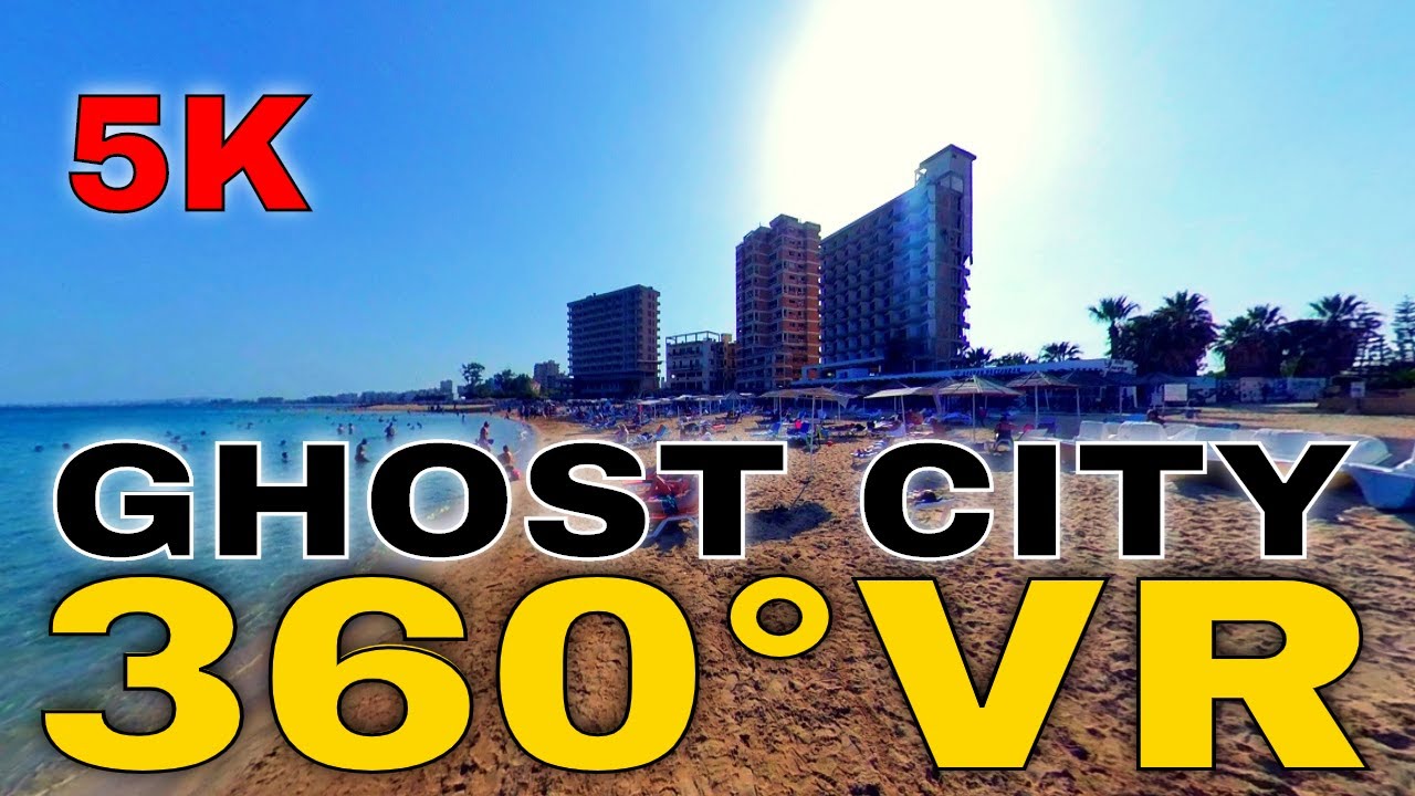 360&deg; VR Ghost City Revealed Varosha Visit Famagusta North Cyprus Walk Tour 5K Virtual Reality HD 4K