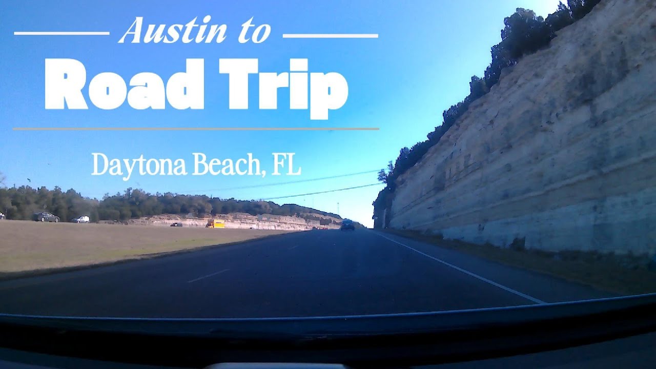 Road Trip from Austin to Daytona Beach