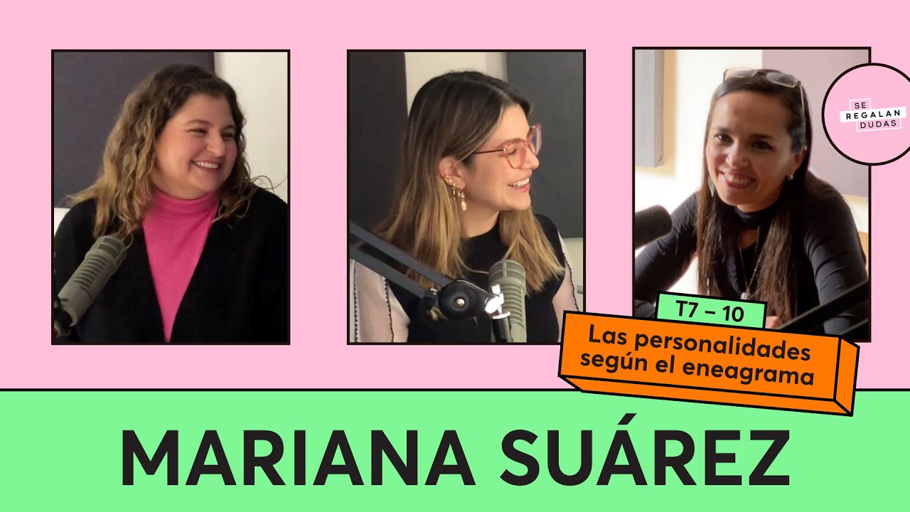238. Las personalidades según el eneagrama | Mariana Suárez