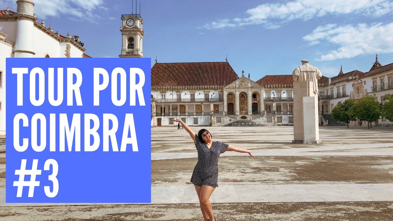 TOUR POR COIMBRA | Universidade de Coimbra (Parte 1) | Ana Laura Girardi