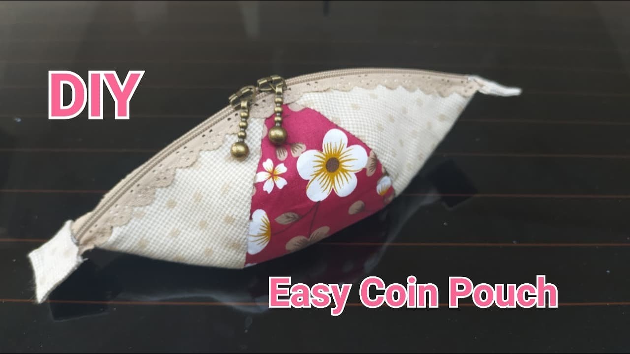 DIY Easy Coin Pouch/DIY Mini Pouch /กระเป๋าใส่เหรียญ/Coin Purse  Tutorial/how to make a cute pouch