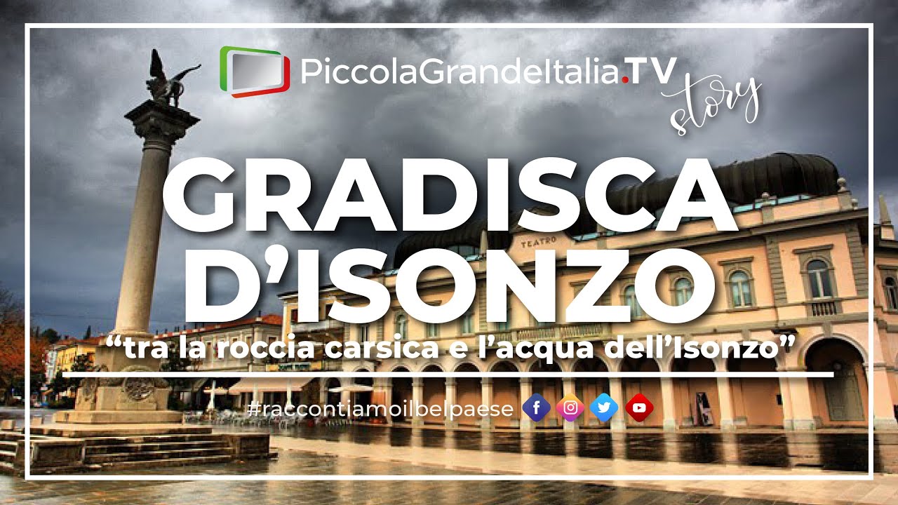 Gradisca D'Isonzo - Piccola Grande Italia