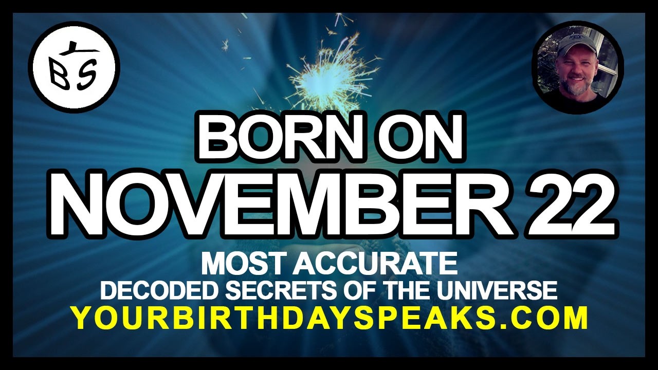 Born On November 22 | Numerology and Astrology Analysis