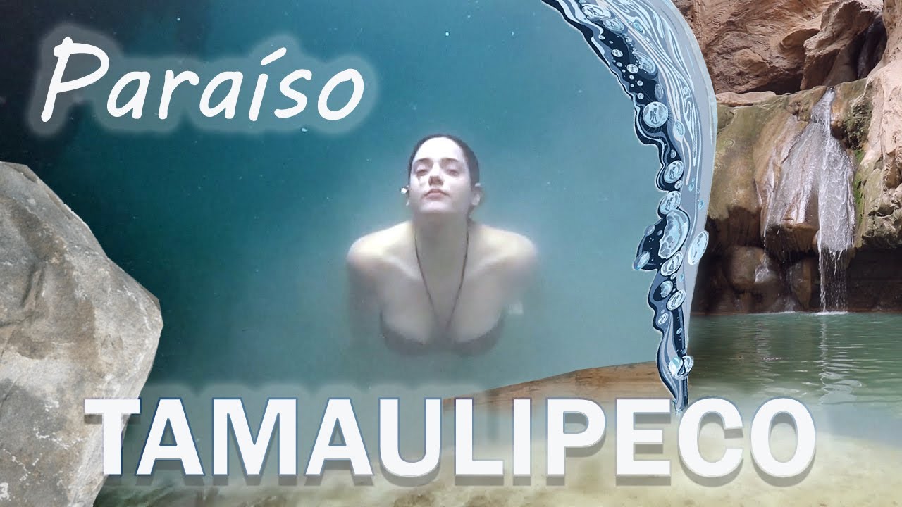 DESCUBRIMOS UNAS POZAS AZULES EN TAMAULIPAS ♥