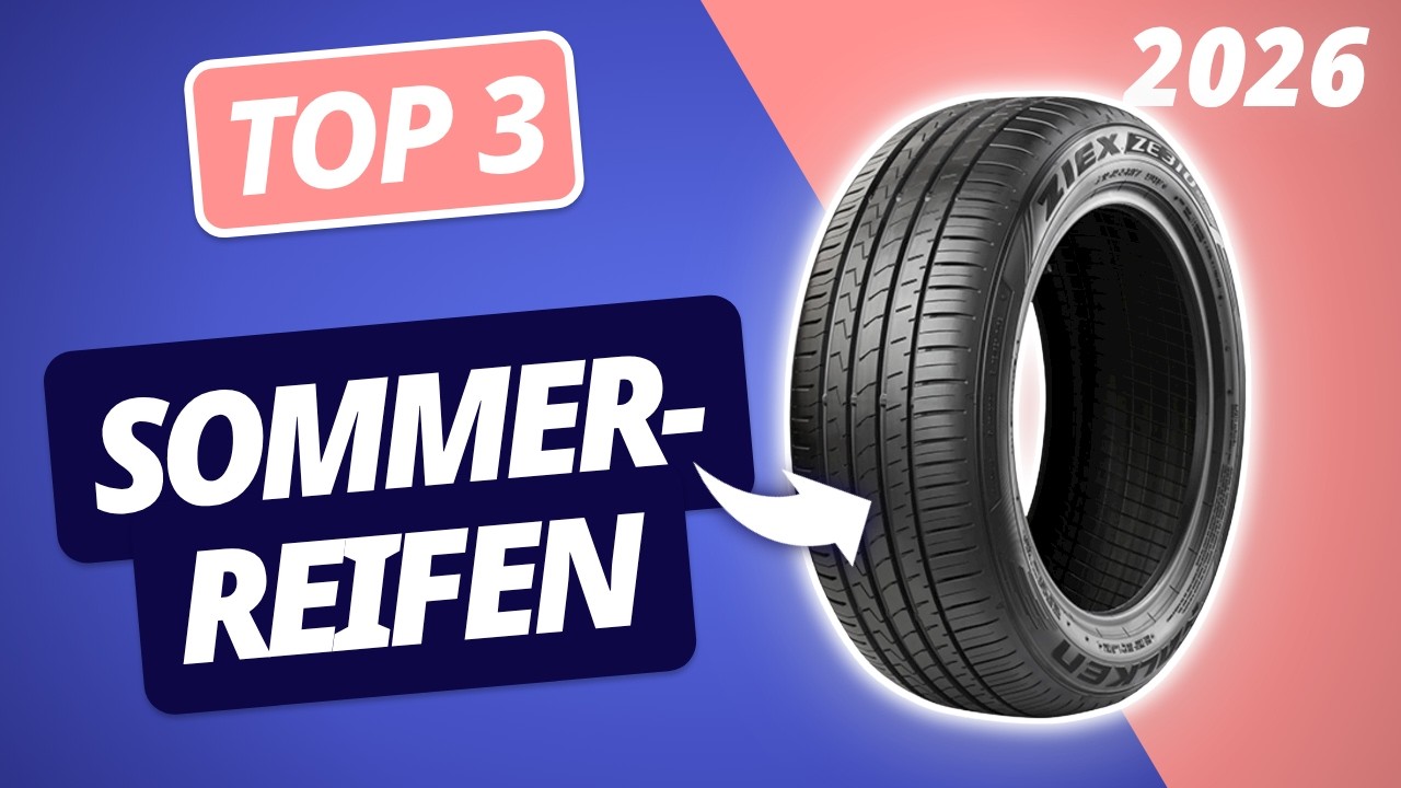 Der beste SOMMERREIFEN 2026 | TOP 3 Sommerreifen im Vergleich
