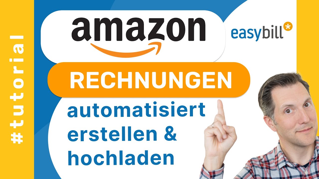 Amazon Rechnungen automatisch schreiben und hochladen mit easybill