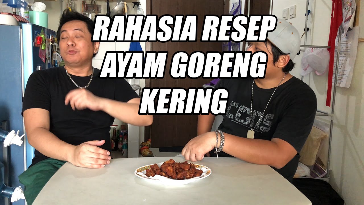 Cara Masak Ayam Goreng Kering - Resep Rumahan Tidak Murahan