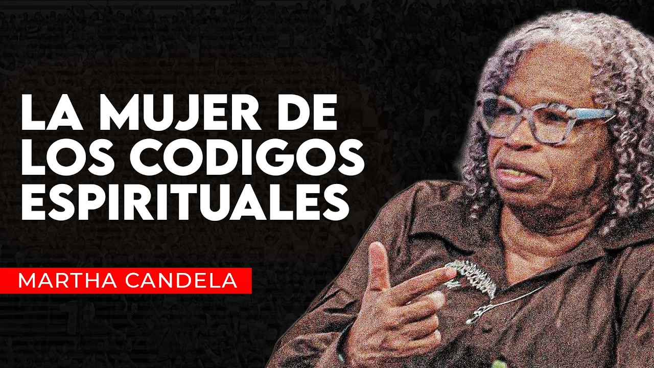 MARTHA CANDELA | MUJER DE LOS CODIGOS ESPIRITUALES 😱IMPACTANTE LO QUE REVELO ESTA MUJER 🔥
