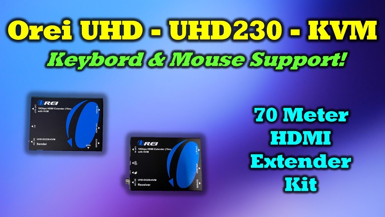 Orei UHD-EX230-KVM - 4K HDMI Extender with KVM Functionality