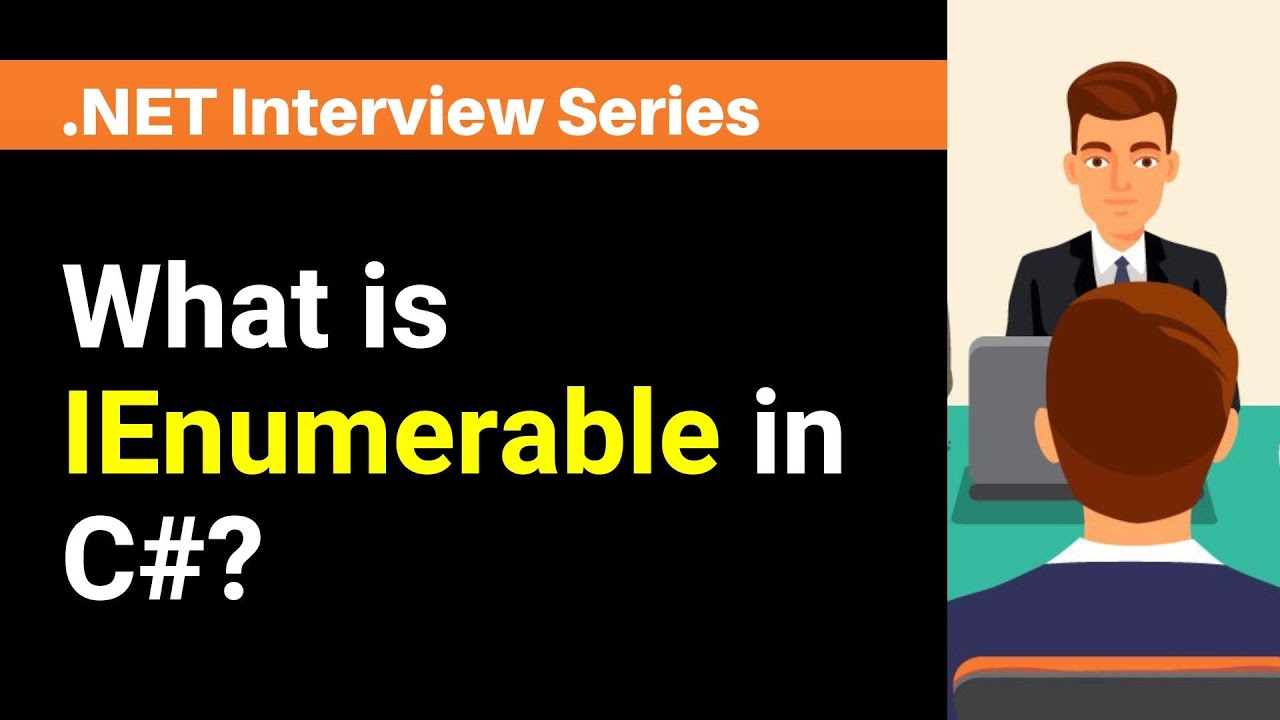 What is IEnumerable in C#?