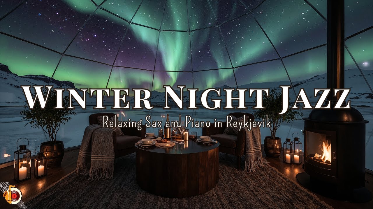 Cozy Winter Night Jazz under the Northern Lights | Relaxing Smooth Jazz Music