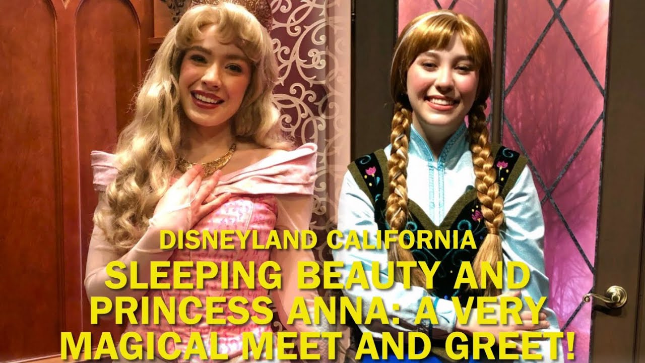 Sleeping Beauty and Princess Anna: An Incredible, MAGICAL Meet and Greet at Disneyland! #disney