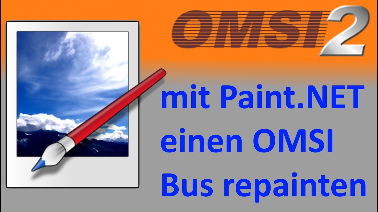 #01 Paint.NET OMSI Bus repainten für Anfänger