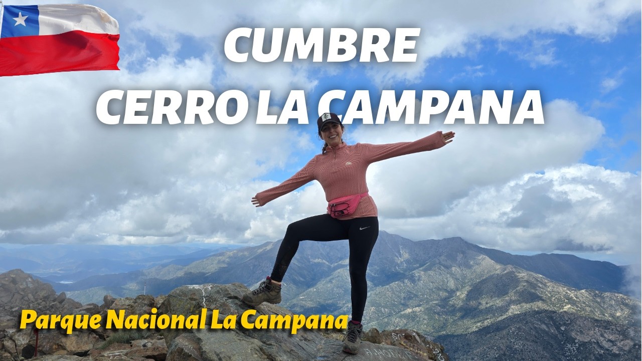 🏔️Cumbre cerro la Campana.  Trekking Parque Nacional La Campana