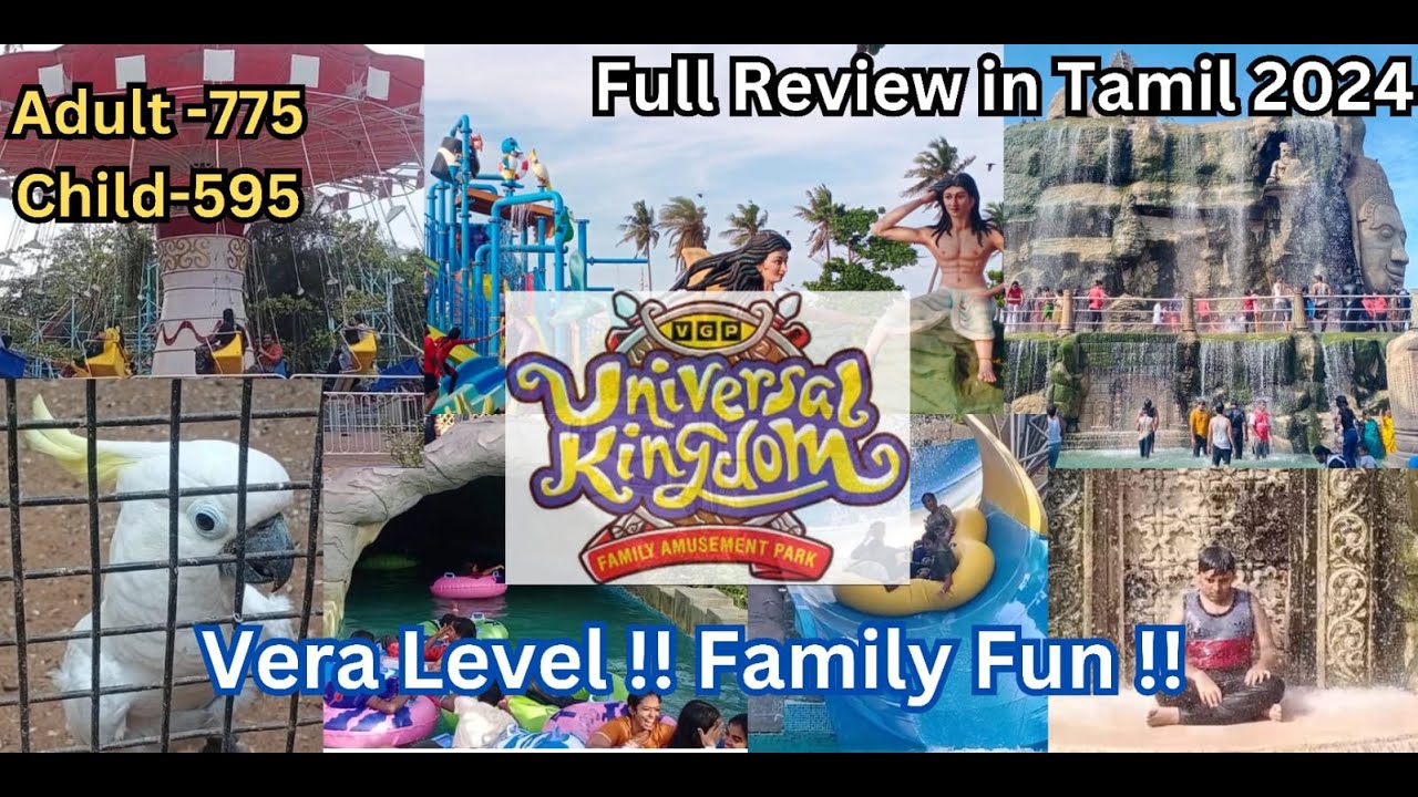 VGP Universal Kingdom Complete Tour Tamil 2024🤩/ NEW RIDES LAUNCHED🎡/Water Rides/ Theme Park Chennai