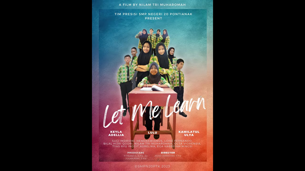 LET ME LEARN | PRESISI SMP NEGERI 20 KOTA PONTIANAK | ANTI-BULLYING PROJECT