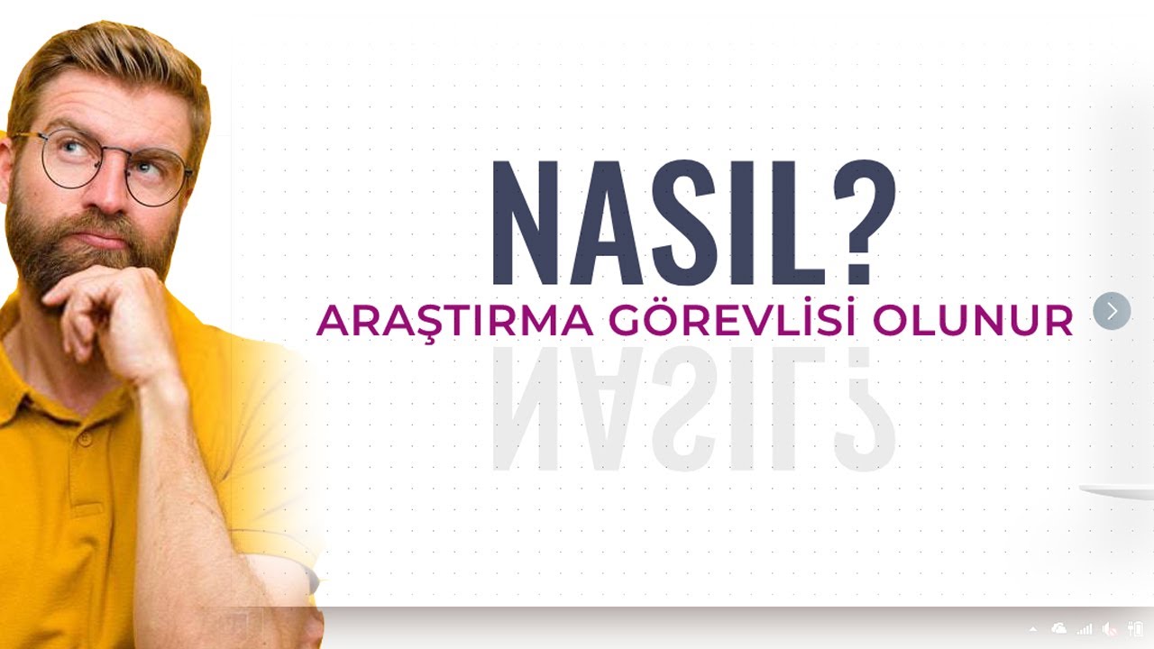 NASIL ARAŞTIRMA GÖREVLİSİ OLUNUR? (Dr. Ömer DİNÇ)