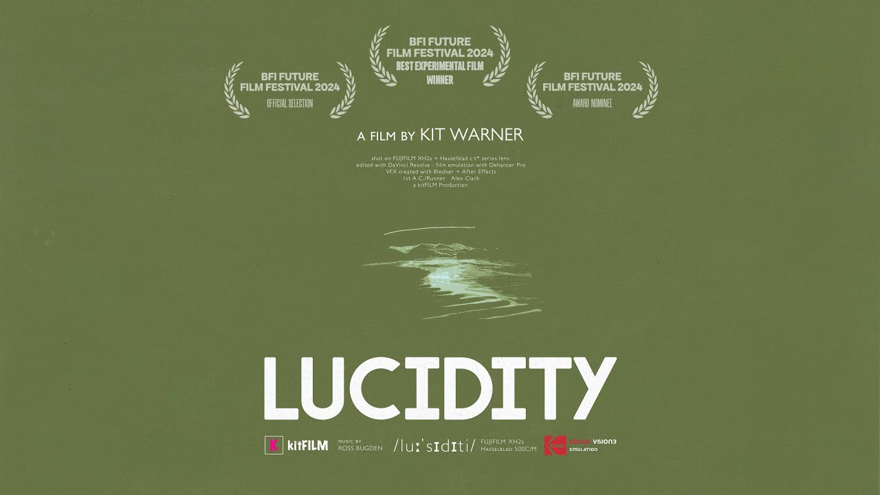 LUCIDITY  | Experimental Short Film