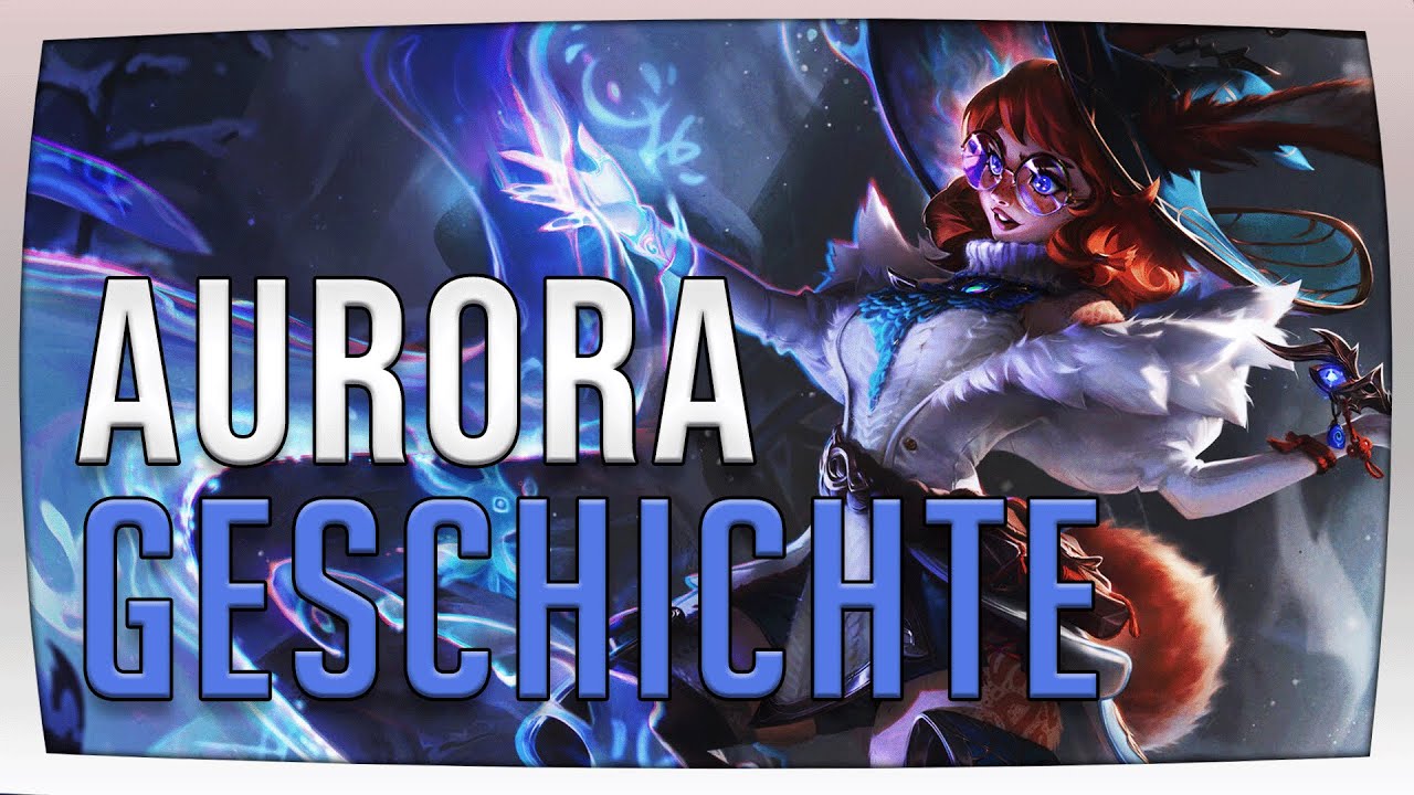 League of Legends Lore - Aurora | Hintergrundgeschichte