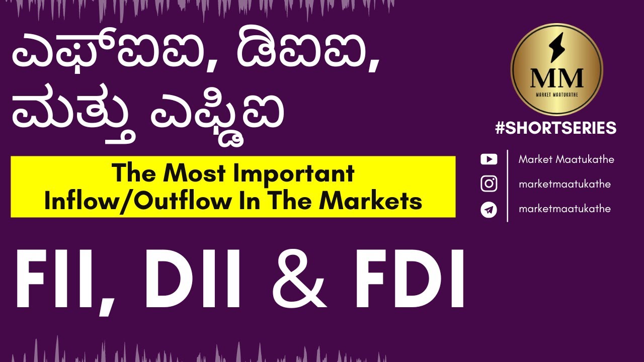 FII, DII and FDI | Big Investors in the Market | Kannada