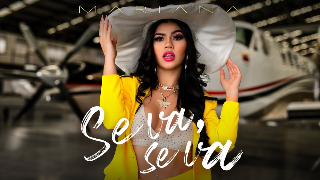 MARIANA - Se va, se va (Video oficial)