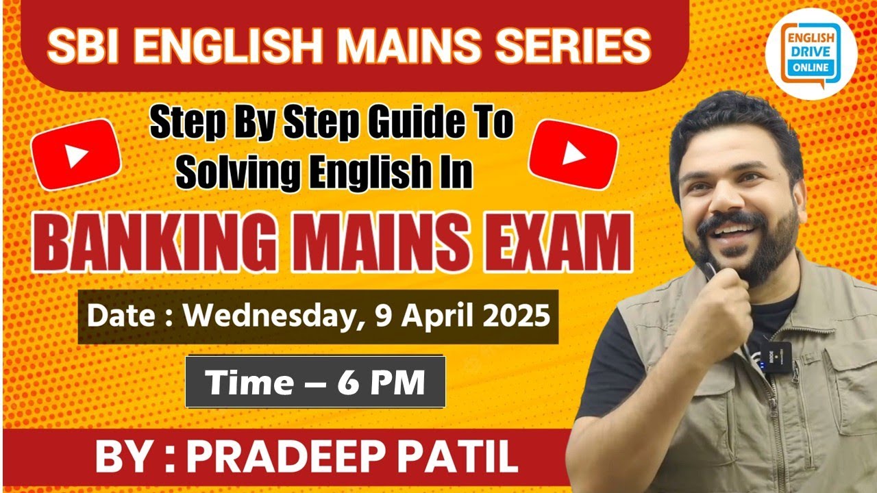 GUIDE TO SOLVING SBI MAINS ENGLISH  - PRADEEP PATIL