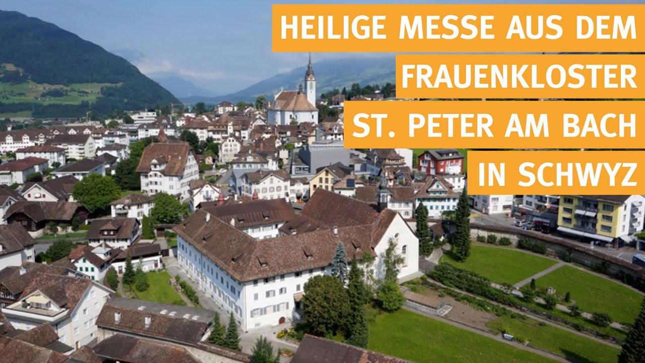 Frühmesse aus dem Frauenkloster St. Peter am Bach in Schwyz - 27.02.2026