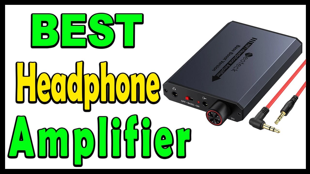 Top 5 Best Headphone Amplifier Review 2024