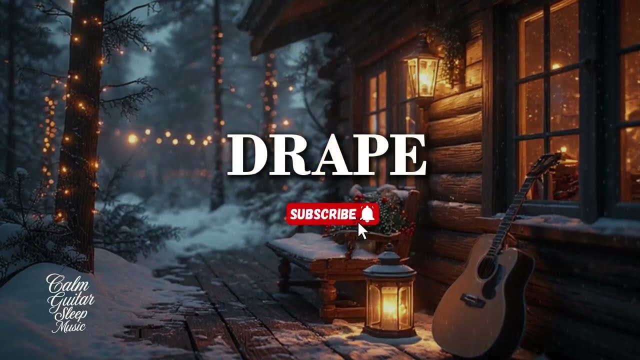 Winter Night Guitar Ambience ~ Calm Music For Deep