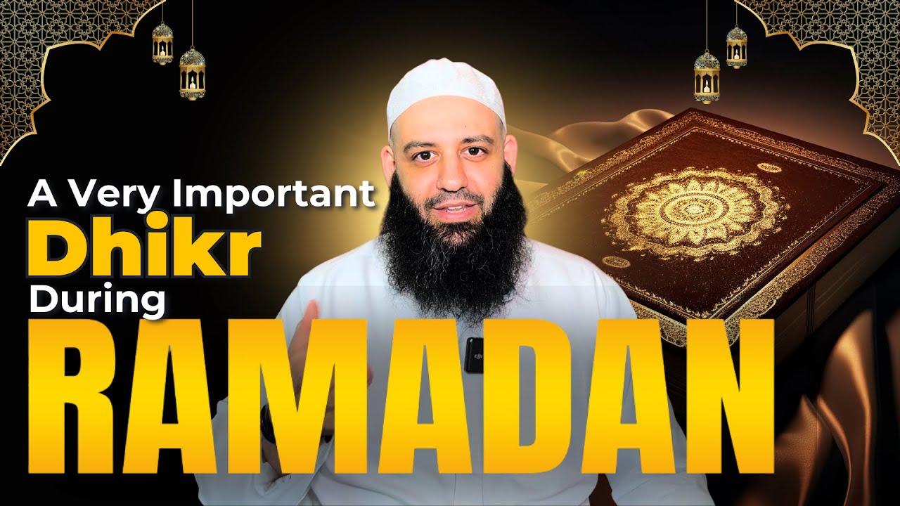 A Very Important Dhikr During Ramadan | Abu Bakr Zoud