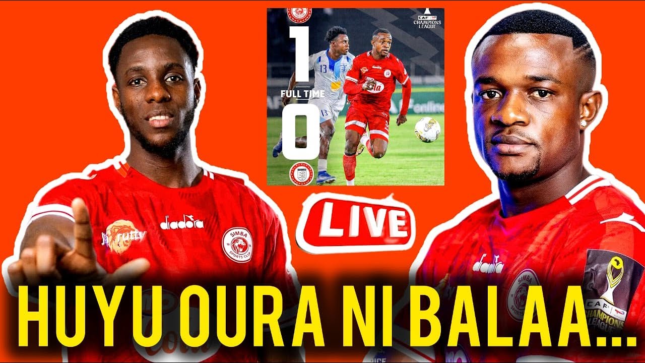 🔴#Live: MNYAMA AMEUMALIZA MWENDO KIMATAIFA | ANICET OURA ANA BALAA
