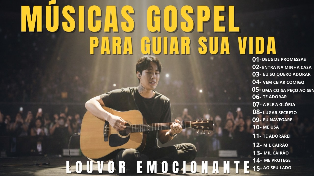 Louvores Abençoados Para GUIAR A SUA VIDA (COM LETRA) Músicas Gospel, Hinos, Louvores