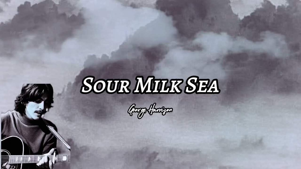 Sour Milk Sea — George Harrison // Subtítulos Español // Demo