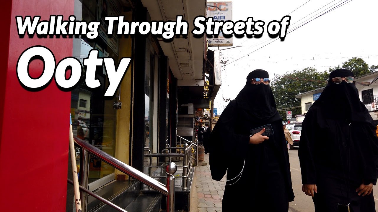 Unseen Walk of Ooty, Tamil Nadu IN 4K