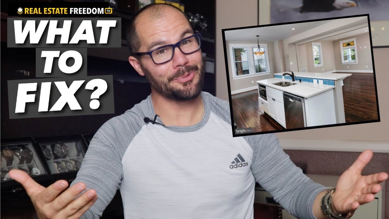 How To Decide What Repairs To Make On A Fix And Flip