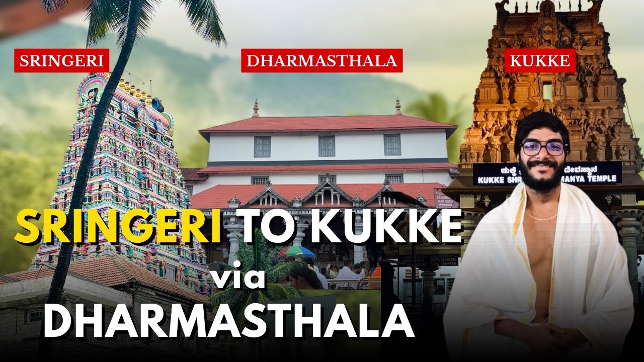 Exploring Dharmasthala & Kukke | Sringeri to Kukke Vlog