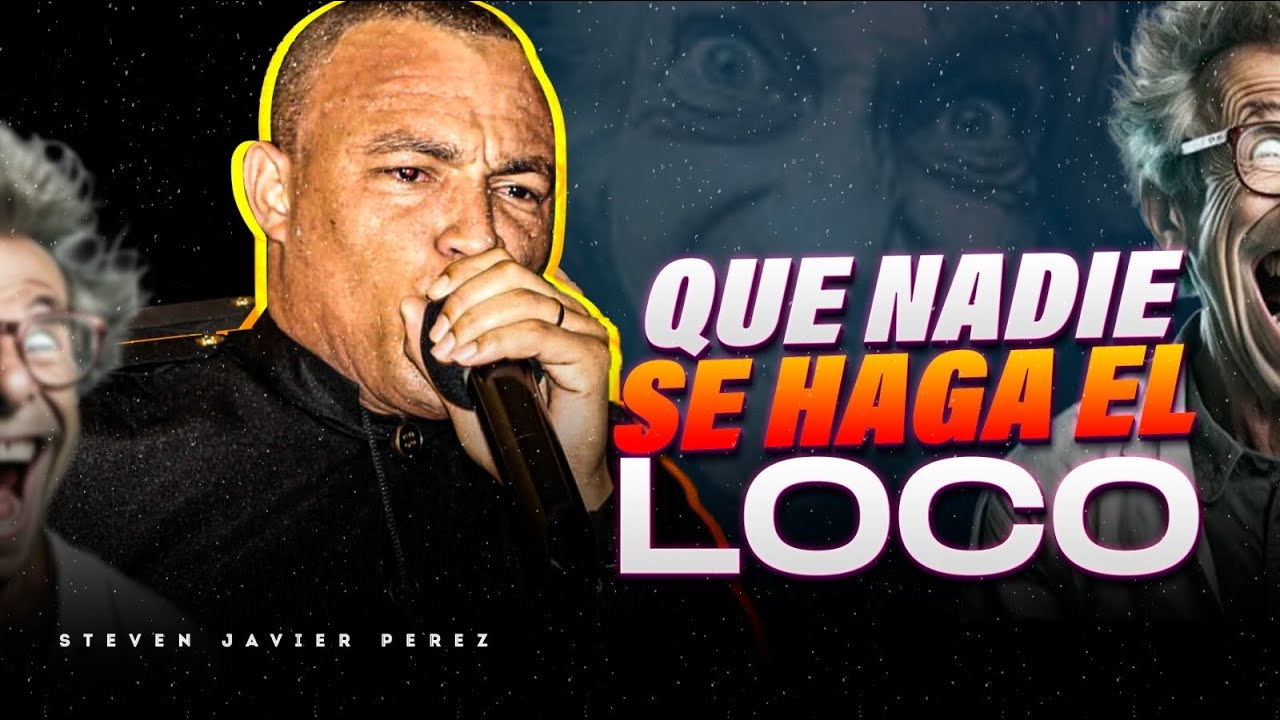 ESTE MENSJE TALVEZ NO GUSTE MUCHOS/ STEVEN JAVIER