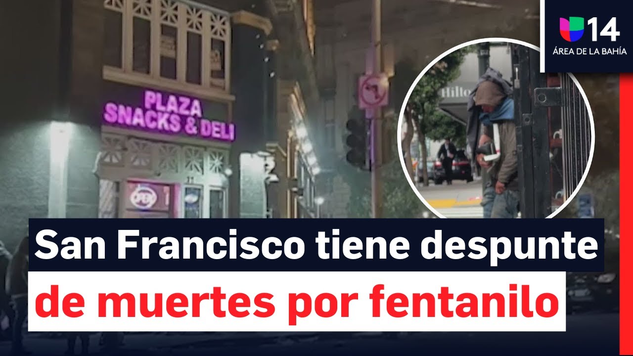 San Francisco en alerta: hay altos índices de sobredosis por fentanilo