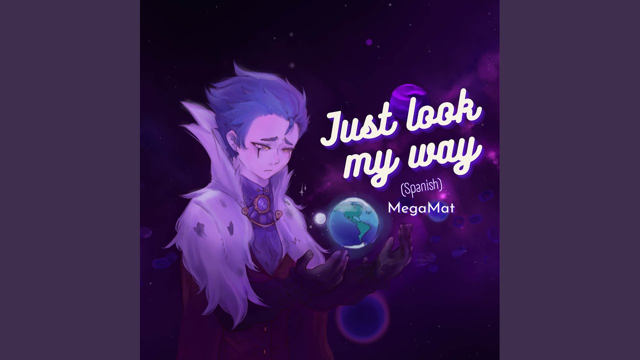 Just Look My Way (From 