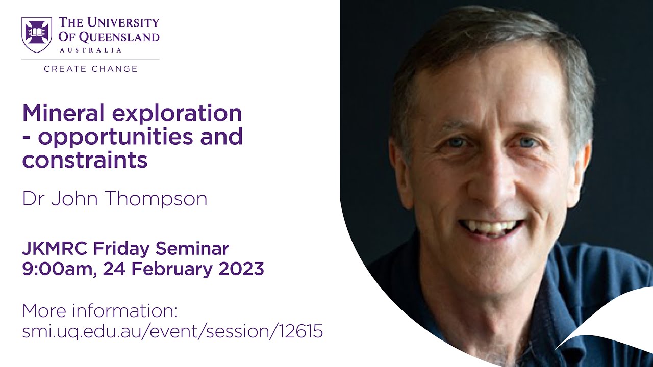 Mineral exploration: opportunities and constraints - John Thompson